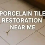 Porcelain Tile Restoration: Local Experts Available Now