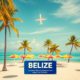 Airlines Flying to Belize: Current Routes and Carriers Explained