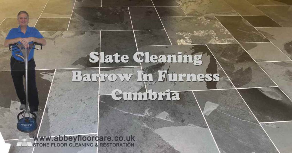 Grey Slate Floor Persists in Barrow Despite Cleaning Attempts