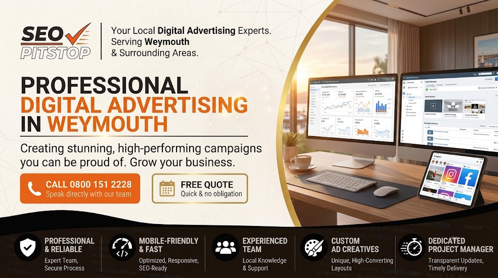 Digital Advertising Solutions in Weymouth for Small Businesses